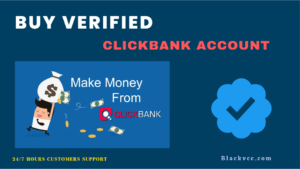 Buy Verified Clickbank Accounts