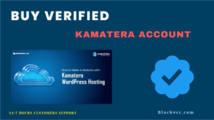 Buy Verified Kamatera Accounts